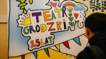 25 lat pasji i społecznego zaangażowania – Jubileusz Teatru Grodzkiego