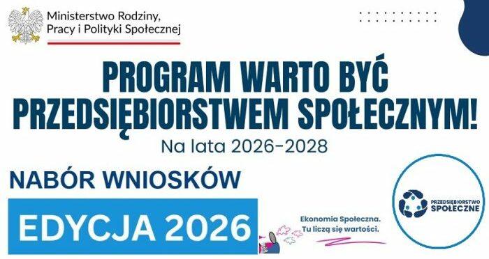 Program “Warto być Przedsiębiorstwem Społecznym” – zapraszamy do składania wniosków