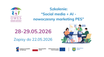 Dołącz do szkolenia „Social media + AI – nowoczesny marketing PES”