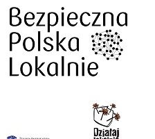 25 000 zł do zdobycia w konkursie grantowym „Bezpieczna Polska Lokalnie”
