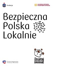 25 000 zł do zdobycia w konkursie grantowym „Bezpieczna Polska Lokalnie”
